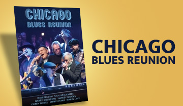 Chicago Blues Reunion on DVD!