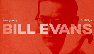 Everybody Still Digs Bill Evans on CD or LP!