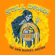 Still Dead! The Grim Reapers Jukebox [Import]