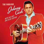 Fabulous Johnny Cash with His Hot & Blue Guitar [Import]