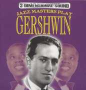 Jazz Masters Play Gershwin