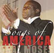 Oral Moses Sings: Songs of America