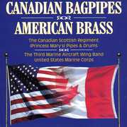 Canadian Bagpipes American Brass