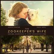 The Zookeeper's Wife (Original Motion Picture Soundtrack)