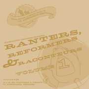 Ranters Reformers & Raconteurs 1 /  Various