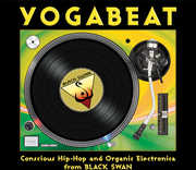 Yogabeat: Conscious Hip Hop & Organic Electronica