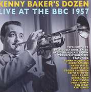 Kenny Baker's Dozen Live at the BBC 1957