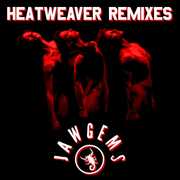 Heatweaver Remixes