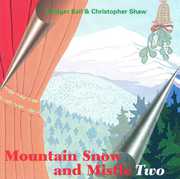 Vol. 2-Mountain Snow & Mistletoe