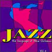 Jazz: Language of New Orleans 2 /  Various