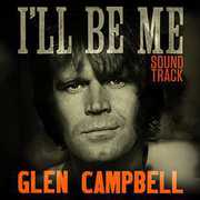 Glen Campbell: I'll Be Me (Original Soundtrack)