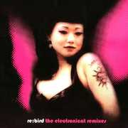 Re: Bird -- The Electronicat Remixes