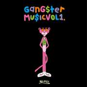Gangster Music Vol. 1 (Various Artists)