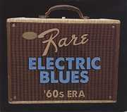 Super Rare Electric Blues: 1960s Era /  Various