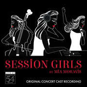Session Girls (Original Concert Cast Recording): Live at Feinstein's/ 54 Below