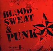 Blood Sweat and Punk Vol. 1