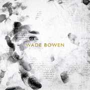 Bowen, Wade : Wade Bowen
