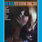 Otis Blue: Otis Redding Sings Soul