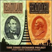 Negativland - Over the Edge 7: Time Zones Exchange Project