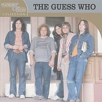 Guess Who - Platinum & Gold Collection [Remastered]
