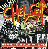 Chelsea - Punk Singles Collection 1977-8 [Import]