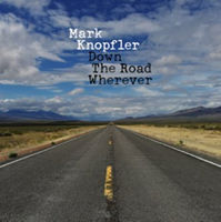 Mark Knopfler - Down The Road Wherever [2LP]