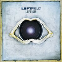 Leftfield - Leftism [Import]
