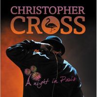 Christopher Cross - Night In Paris [Import]
