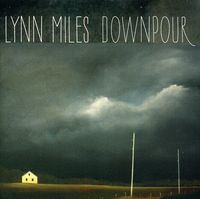 Lynn Miles - Downpour [Import]