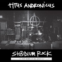 Titus Andronicus - S+@Dium Rock: Five Nights At The Opera [Vinyl]