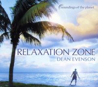 Dean Evenson - Relaxation Zone