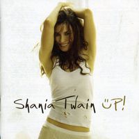 Shania Twain - Up! World Mixes [Import]