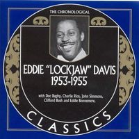 Eddie 'Lockjaw' Davis - 1953-1955 *