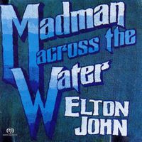 Elton John - Madman Across The Water [SACD]
