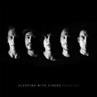 Sleeping With Sirens - Madness [Clean]