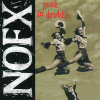 NOFX - Punk In Drublic: 20th Anniversary Reissue [Vinyl]