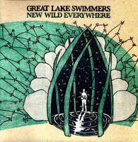Great Lake Swimmers - New Wild Everywhere
