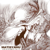 Matisyahu - Live At Stubbs, Vol. III