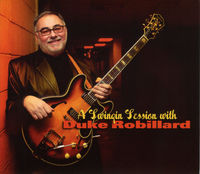 Duke Robillard - A Swinging Session With Duke Robillard
