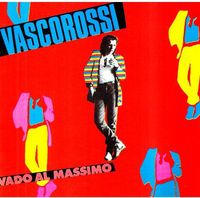 Vasco Rossi - Vado Al Massimo