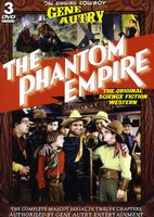 Gene Autry - The Phantom Empire