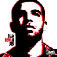 Drake - Thank Me Later [Import]