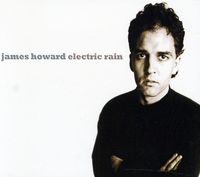 James Howard - Electric Rain