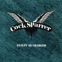 Cock Sparrer - Guilty As Charged [Deluxe]