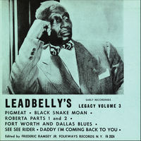 Lead Belly - Lead Belly's Legacy, Vol. 3: Early Recordings
