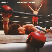 Sparks - Whomp That Sucker [Import]