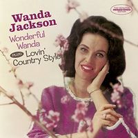 Wanda Jackson - Wonderful Wanda / Lovin Country Style + 6 Bonus TR