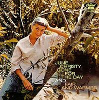 June Christy - Gone for the Day/Fair and Warmer!