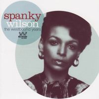 Spanky Wilson - Westbound Years [Import]