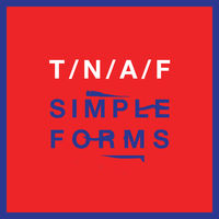 The Naked And Famous - Simple Forms